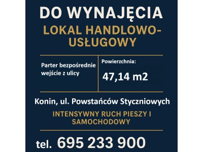 LOKAL HANDLOWO-USŁUGOWY DO WYNAJĘCIA – KONIN, UL. POWSTAŃCÓW STYCZNIOWYCH