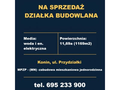 DZIAŁKA BUDOWLANA NA SPRZEDAŻ – KONIN, UL. PRZYDZIAŁKI