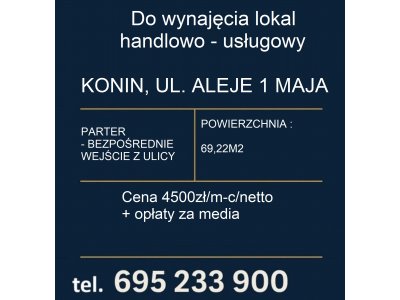 Do wynajęcia lokal handlowo-usługowy – 69,22 m² – Konin, Aleje 1 Maja – parter, świetna lokalizacja