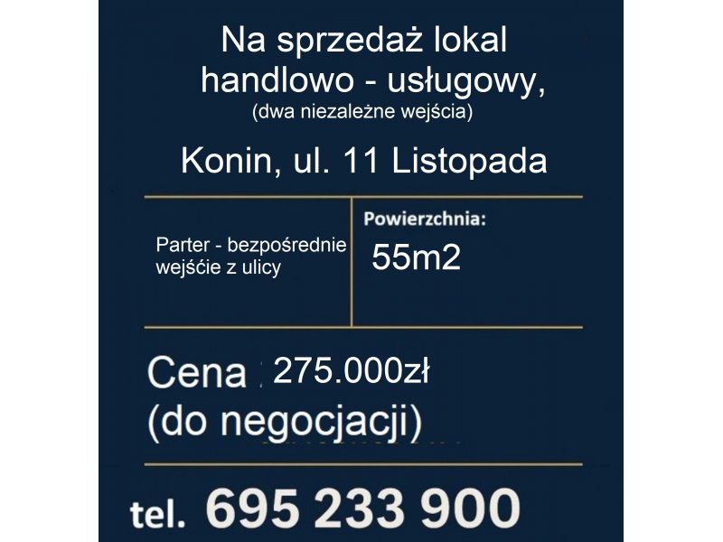 Na sprzedaż lokal handlowo-usługowy – 55 m² – Konin, ul. 11 Listopada – parter Na sprzedaż lokal handlowo-usługowy – 55 m² – Konin, ul. 11 Listopada – parter